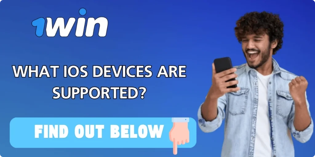 1win ios app System Requirements