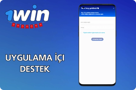 1win Uygulama İçi Destek