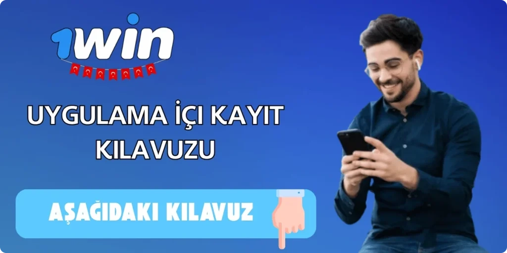 1Win uygulamasında hesap nasıl kaydedilir