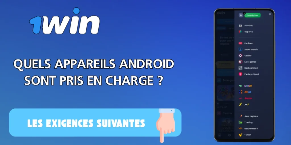 Configuration requise pour 1win Android APK