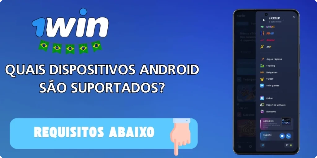 Requisitos de sistema do 1win APK