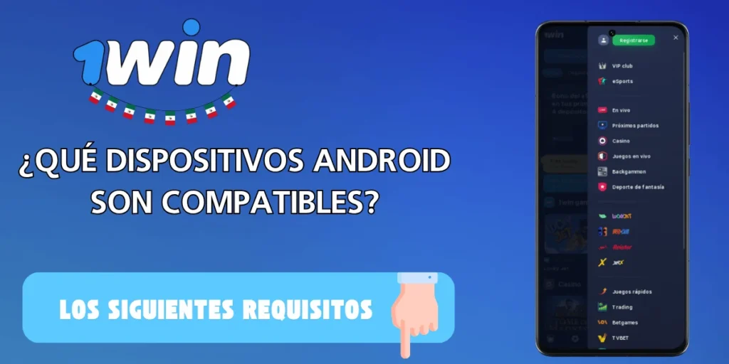 Requisitos del sistema para la APK de Android de 1win